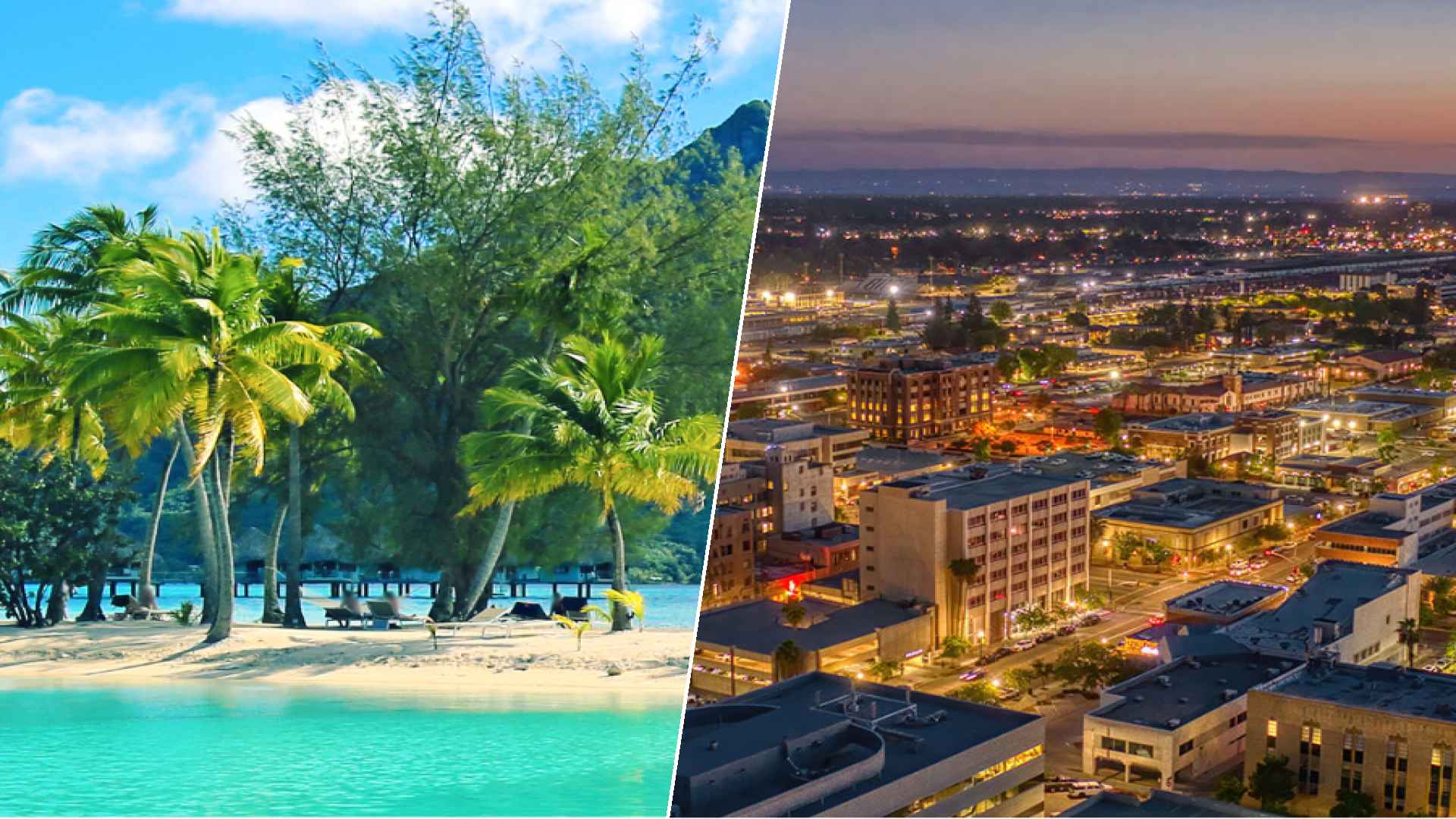 Bora Bora to Bakersfield